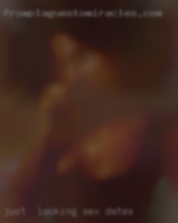 Just  looking sex dates for something fun.
