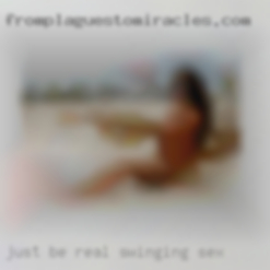 Just be real, love sex, and drama swinging sex free.