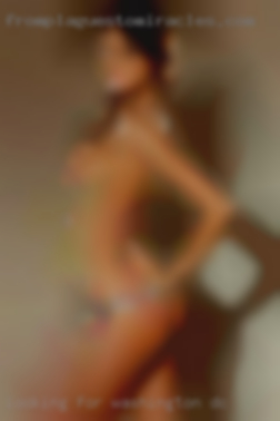 Looking Washington DC for casual fun or fwb.